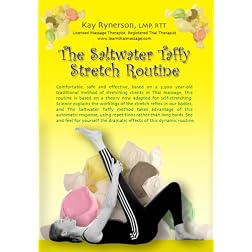 The Saltwater Taffy Stretch Routine