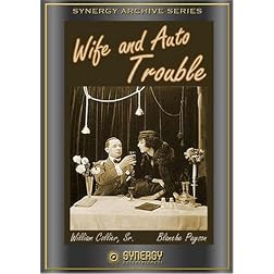 Wife and Auto Trouble (1916)