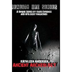 Reality UFO Series - Ancient Archeology with Kathleen Andersen