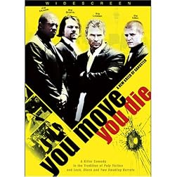 You Move You Die