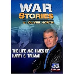 WAR STORIES WITH OLIVER NORTH: HARRY S. TRUMAN