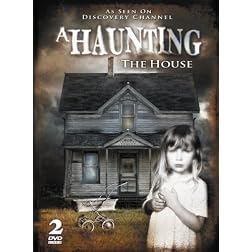 A Haunting: The House