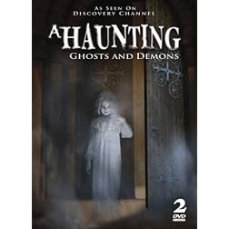 A Haunting: Ghosts & Demons