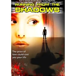 Running From The Shadows