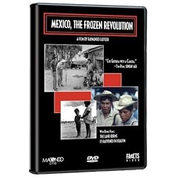 Mexico: The Frozen Revolution