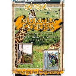 On Tour...  MUKUBA EXPRESS A Fascinating Train Journey From Selous Park To Dar-Es-Salaam