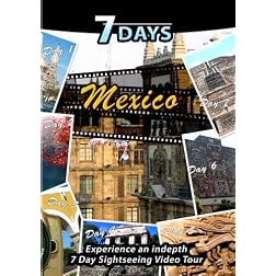7 Days  MEXICO