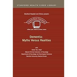 Dementia: Myths Versus Realities