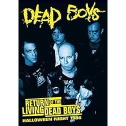 Dead Boys: Return of the Living Dead Boys - Halloween Night 1986