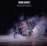 Superabundance by The Young Knives
