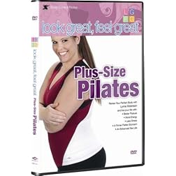 Look Great, Feel Great: "Plus Size Pilates"