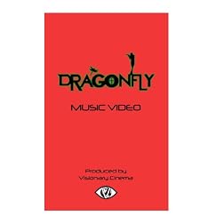 DRAGONFLY MUSIC VIDEO