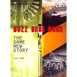 The Same New Story Live 2005