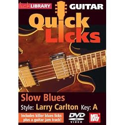 Quick Licks for Guitar - Larry Carlton