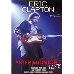 Eric Clapton: After Midnight Live