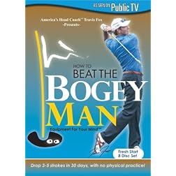 How to Beat the Bogey Man
