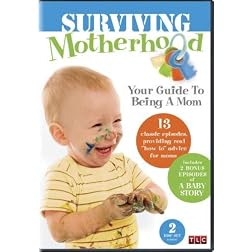 Surviving Motherhood: Your Guide to Being a Mom