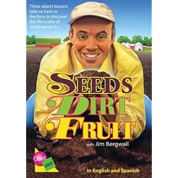 Seeds, Dirt, Fruit