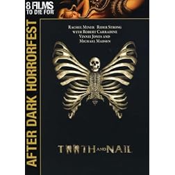 Tooth & Nail - After Dark Horror Fest (2007)