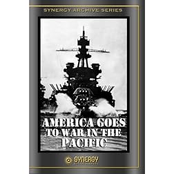 America Goes to War in the Pacific