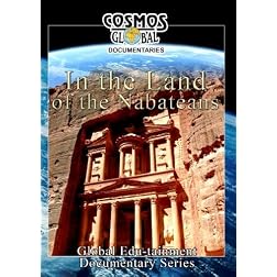 Cosmos Global Documentaries IN THE LAND OF THE NABATEANS Arabia's Mystic Traders