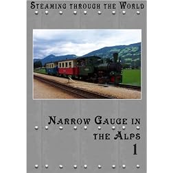 Steaming Through Austria  Narrow Gauge in the Alps Part I