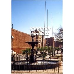 Maghreb  Maghreb: Marrakech