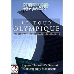Modern Times Wonders  LE TOUR OLYMPIQUE Montreal/Canada
