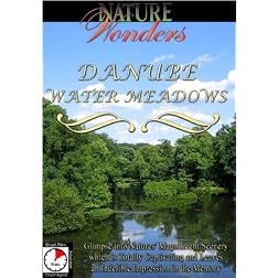 Nature Wonders  DANUBE WATERMEADOW Austria