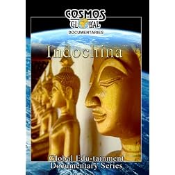 Cosmos Global Documentaries  Indochina