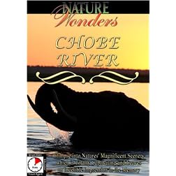 Nature Wonders  CHOBE RIVER Botswana