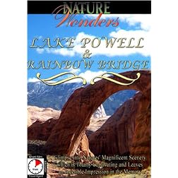 Nature Wonders  LAKE POWELL & RAINBOW BRIDGE U.S.A.