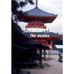 Sakura Petals  Sakura Petals: The Monks