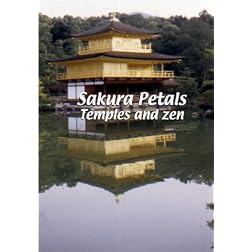 Sakura Petals  Sakura Petals: Temples and Zen