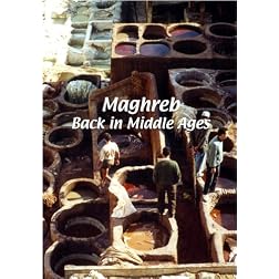 Maghreb  Maghreb: Back in Middle Ages