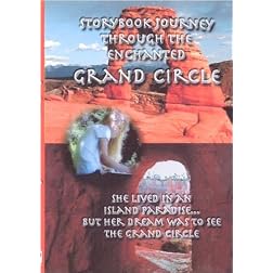 A Storybook Journey Through The Enchanted Grand Circle