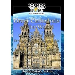 Cosmos Global Documentaries  GREAT CATHEDRALS OF THE WORLD