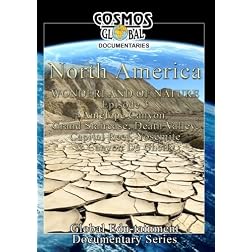 Cosmos Global Documentaries  NORTH AMERICA Wonderland Of Nature Part - 3