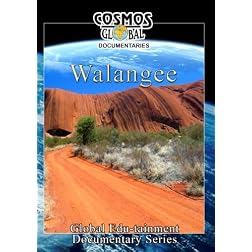 Cosmos Global Documentaries  WALANGEE