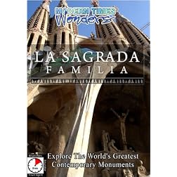 Modern Times Wonders  LA SAGRADA FAMILIA Barcelona/Spain