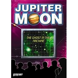 Jupiter Moon: Ghost in the Machine