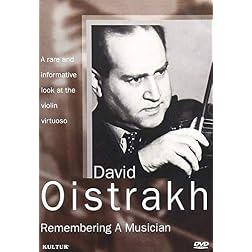David Oistrakh - Remembering a Musician