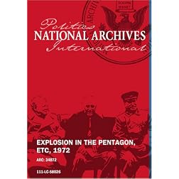 EXPLOSION IN THE PENTAGON; ETC, 1972 [SILENT, UNEDITED]