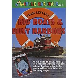 Big Boats & Busy Harbors