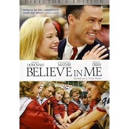 Believe In Me (Director's Edition)