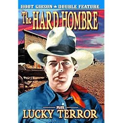 Hoot Gibson Double Feature: Hard Hombre/Lucky Terror