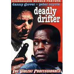 Grindhouse Double Feature: Deadly Drifter/The Violent Professionals
