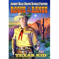 Johnny Mack Brown Double Feature: Rogue of The Range/Texas Kid