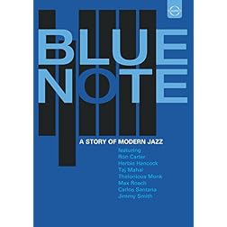 Blue Note: A Story of Modern Jazz