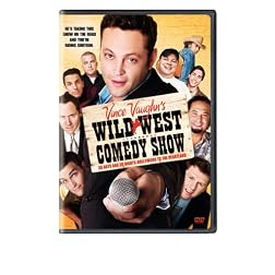 Vince Vaughn's Wild West Comedy Show: 30 Days & 30 Nights - Hollywood to the Heartland
